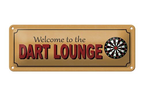 Blechschild Hinweis 27x10cm welcome to the Dart Lounge Dekoration
