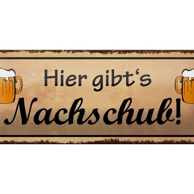 Blechschild Spruch 27x10cm Bier gibt es Nachschub Dekoration