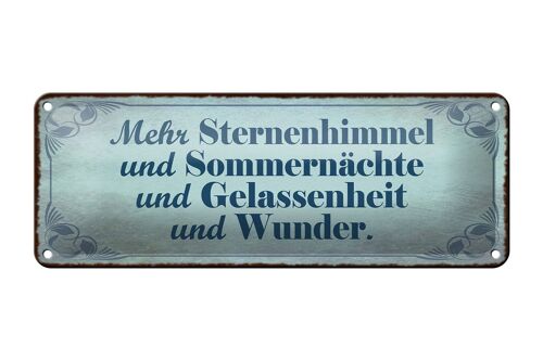 Blechschild Spruch 27x10cm mehr Sternenhimmel Sommernächte Dekoration