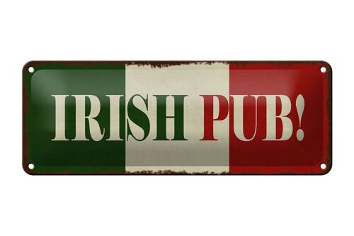 Blechschild Hinweis 27x10cm Irish Pub Kneipe Dekoration