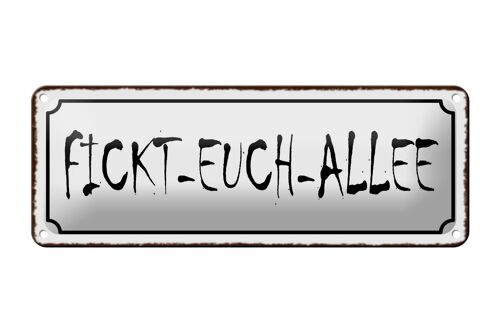 Blechschild Spruch 27x10cm fickt-euch-Allee Dekoration