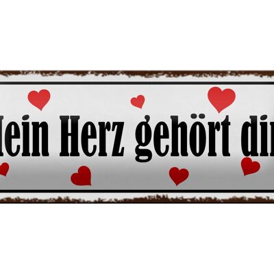 Blechschild Spruch 27x10cm mein Herz gehört dir Herz Dekoration