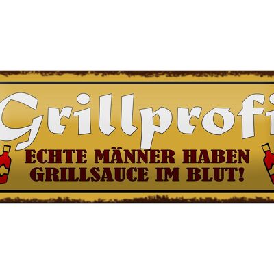 Blechschild Spruch 27x10cm Grillprofi echte Männer im Blut Dekoration