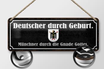 Plaque en tôle disant 27x10cm Allemand de naissance Décoration Munich 2
