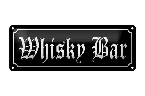 Blechschild Hinweis 27x10cm Whisky Bar Kneipe Dekoration