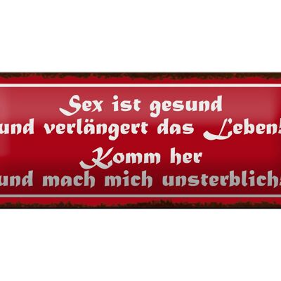 Cartel de chapa que dice 27x10cm El sexo es saludable prolonga la vida decoración