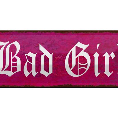 Letrero de chapa que dice 27x10cm Bad Girl cartel rosa