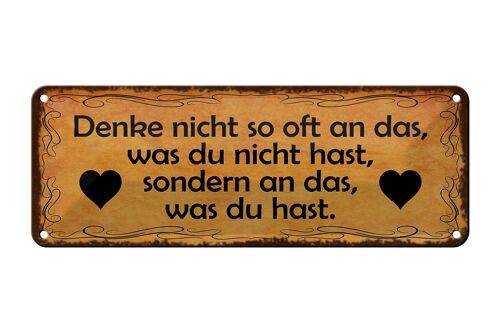 Blechschild Spruch 27x10cm denke nicht so oft an das was Dekoration