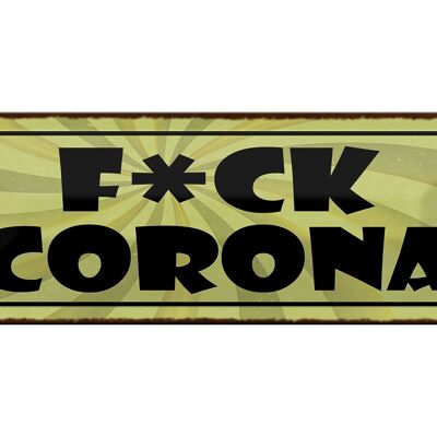 Cartel de chapa que dice 27x10cm F*CK Corona decoración