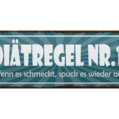 Blechschild Spruch 27x10cm Diät schmeckt spuck wieder aus Dekoration