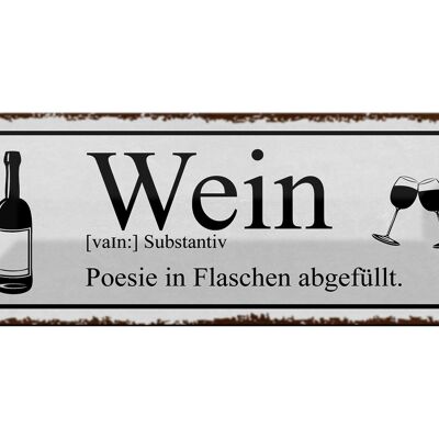 Blechschild Spruch 27x10cm Wein Poesie in Flaschen Dekoration