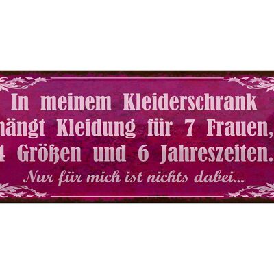 Blechschild Spruch 27x10cm mein Kleiderschrank 4 Größen und Dekoration