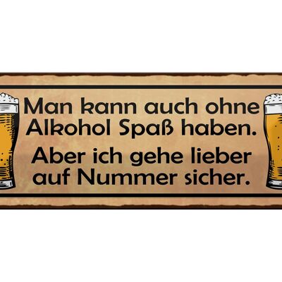 Blechschild Spruch 27x10cm kann auch ohne Spass Dekoration