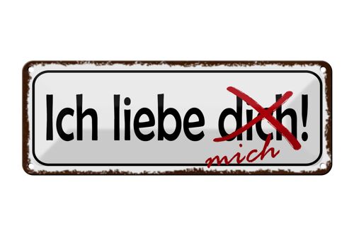 Blechschild Spruch 27x10cm ich liebe dich mich Dekoration