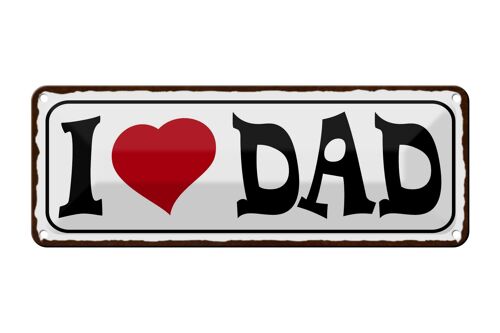 Blechschild Spruch 27x10cm I love Dad Papa Dekoration