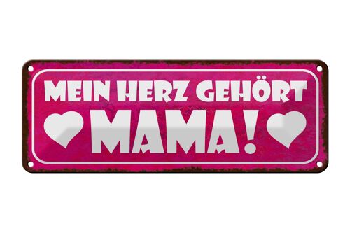 Blechschild Spruch 27x10cm mein Herz gehört Mama Dekoration