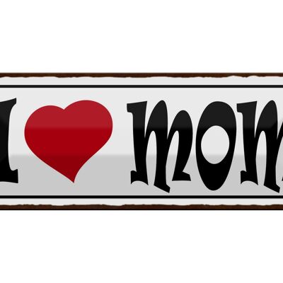 Targa in metallo con scritta "I love Mom Mama" 27x10 cm