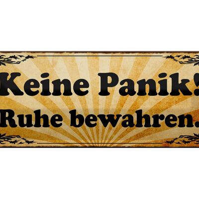 Blechschild Spruch 27x10cm keine Panik Ruhe bewahren Dekoration