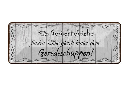 Blechschild Spruch 27x10cm Gerüchteküche Geredeschuppen Dekoration