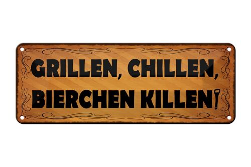 Blechschild Spruch 27x10cm Grillen chillen Bierchen killen Dekoration