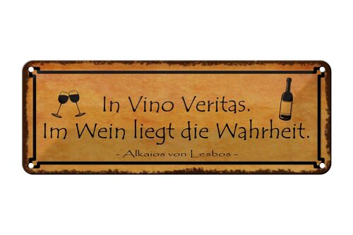 Blechschild Spruch 27x10cm in Vino Veritas im Wein Wahrheit Dekoration