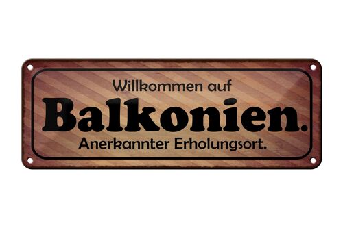 Blechschild Spruch 27x10cm Willkommen auf Balkonien Dekoration