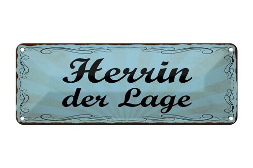 Blechschild Hinweis 27x10cm Herrin der Lage Dekoration