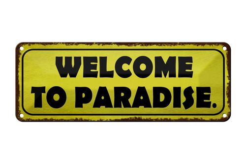 Blechschild Spruch 27x10cm Welcome to Paradise Dekoration