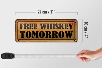 Panneau en étain disant 27x10cm, décoration whisky gratuit demain 4