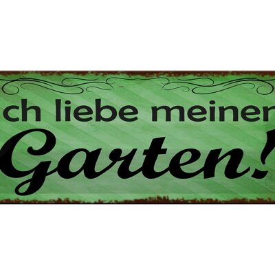 Blechschild Spruch 27x10cm ich liebe meinen Garten Dekoration