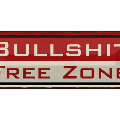 Targa in metallo con avviso 27x10 cm Decorazione della zona franca di Bullshit Free Zone