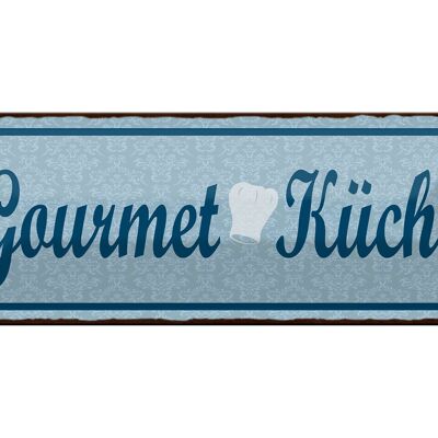 Blechschild Hinweis 27x10cm Gourmet Küche blau Dekoration