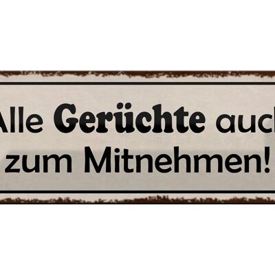 Blechschild Spruch 27x10cm alle Gerüchte auch zum Mitnehmen Dekoration