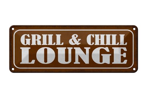 Blechschild Hinweis 27x10cm Grill Chill Lounge Grillen Dekoration