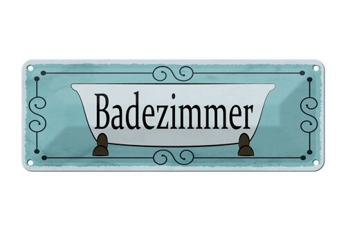 Blechschild Hinweis 27x10cm Badezimmer Dekoration farbig