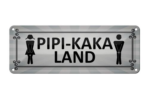 Blechschild Hinweis 27x10cm Pipi-Kaka Land Toilette Dekoration