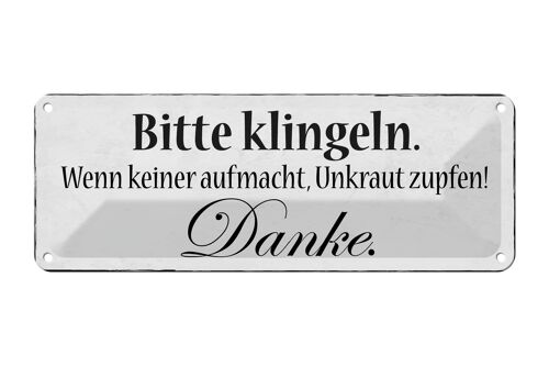 Blechschild Hinweis 27x10cm bitte klingeln Unkraut zupfen