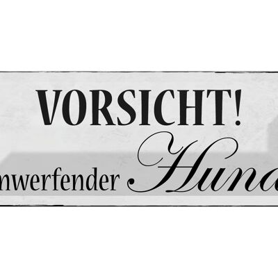 Blechschild Hinweis 27x10cm Vorsicht umwerfender Hund Dekoration