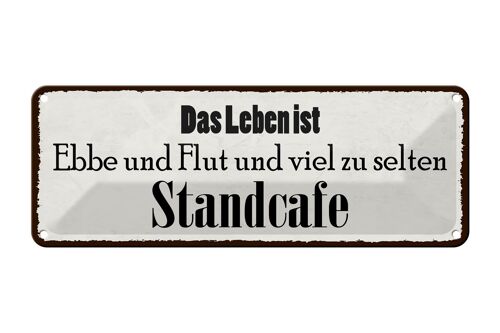 Blechschild Spruch 27x10cm Leben ist Ebbe und Flut und viel Dekoration