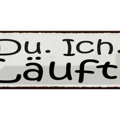 Blechschild Spruch 27x10cm Du Ich Läuft Dekoration