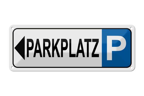 Blechschild Parken 27x10cm Parkplatz links Dekoration