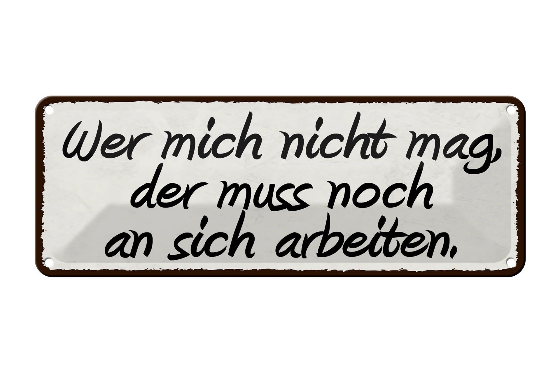 Targa in metallo con scritta 27x10 cm se non ti piaccio devi ancora decorarla