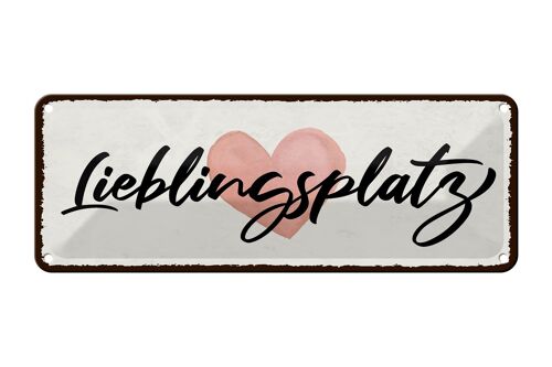 Blechschild Hinweis 27x10cm Lieblingsplatz Herz Dekoration