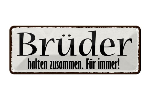 Blechschild Spruch 27x10cm Brüder halten zusammen immer Dekoration