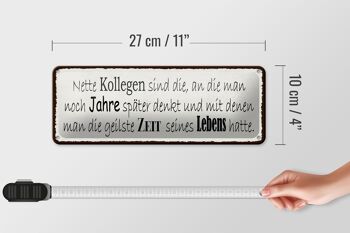 Plaque en étain disant 27x10cm, ce sont les gentils collègues qui sont dans la décoration 4