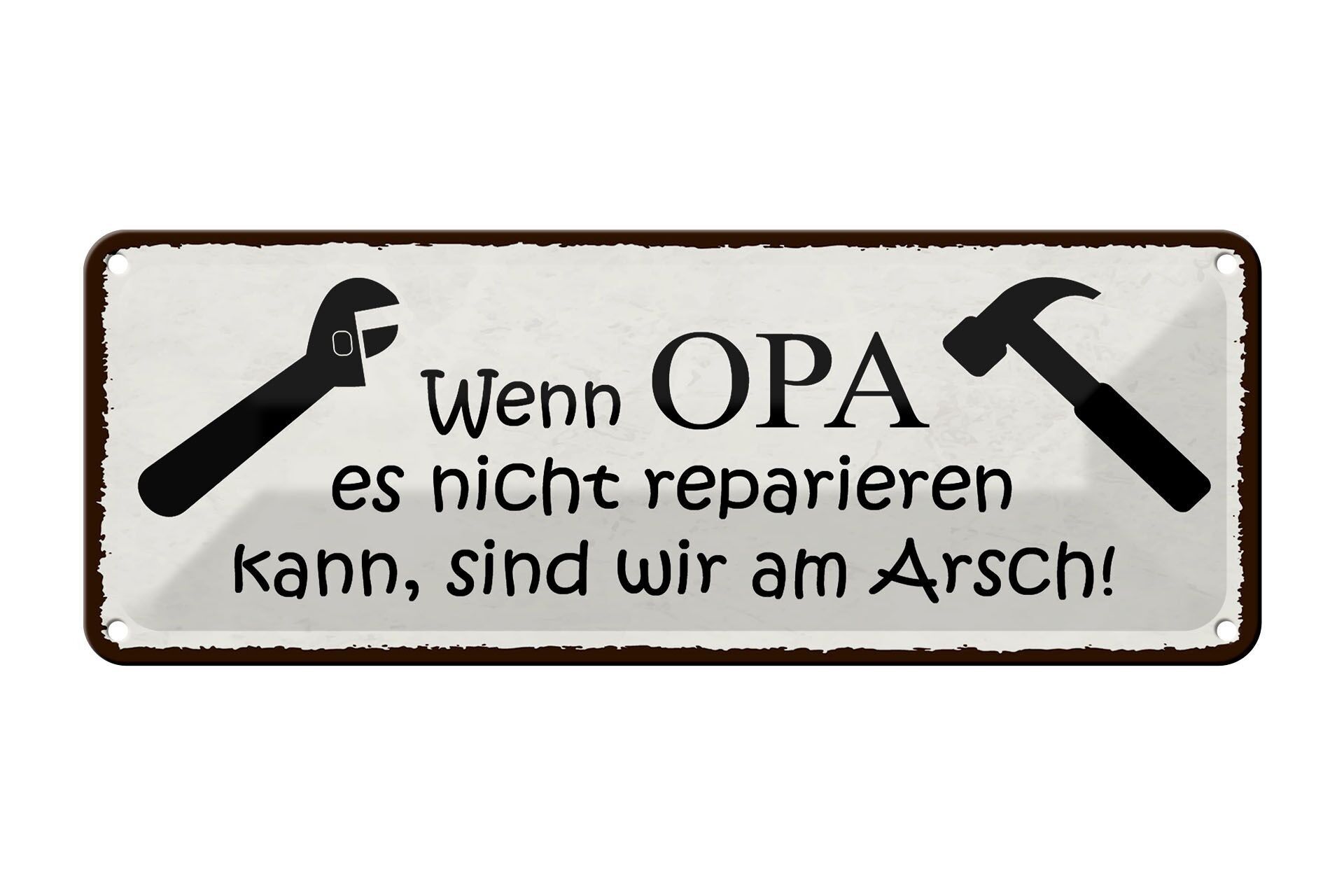 Targa in metallo con scritta 27x10 cm se il nonno non ripara la nostra decorazione