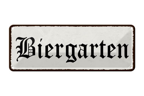 Blechschild Hinweis 27x10cm Biergarten weißes Schild