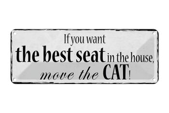 Panneau en étain indiquant 27x10cm, si vous voulez le meilleur siège, décoration de chat 1