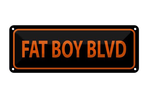 Blechschild Hinweis 27x10cm fat boy blvd Dekoration