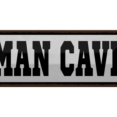 Blechschild Spruch 27x10cm Man Cave Dekoration